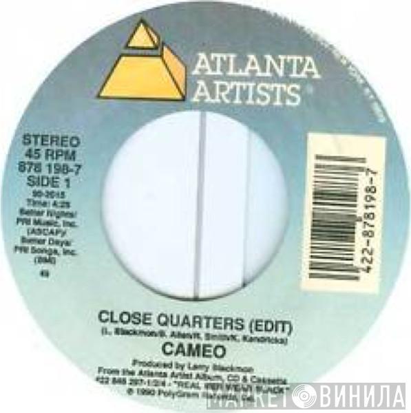 Cameo - Close Quarters