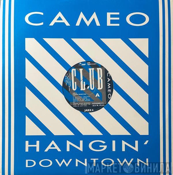 Cameo - Hangin' Downtown