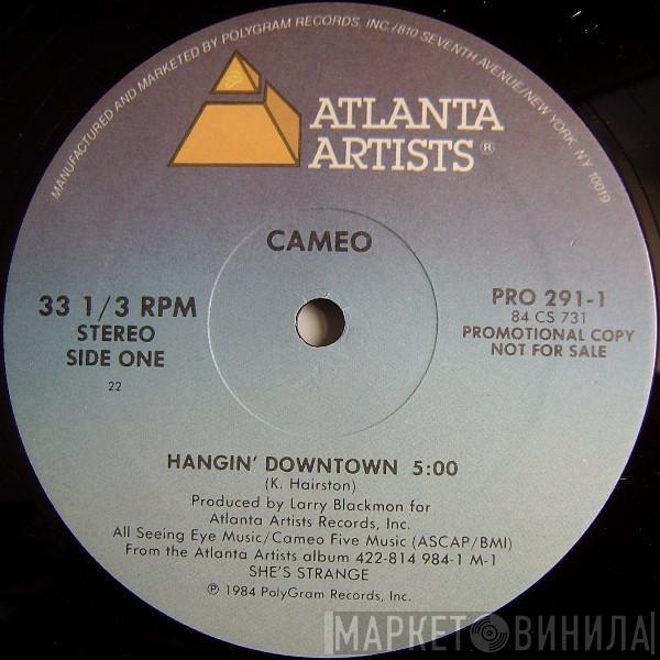 Cameo - Hangin' Downtown