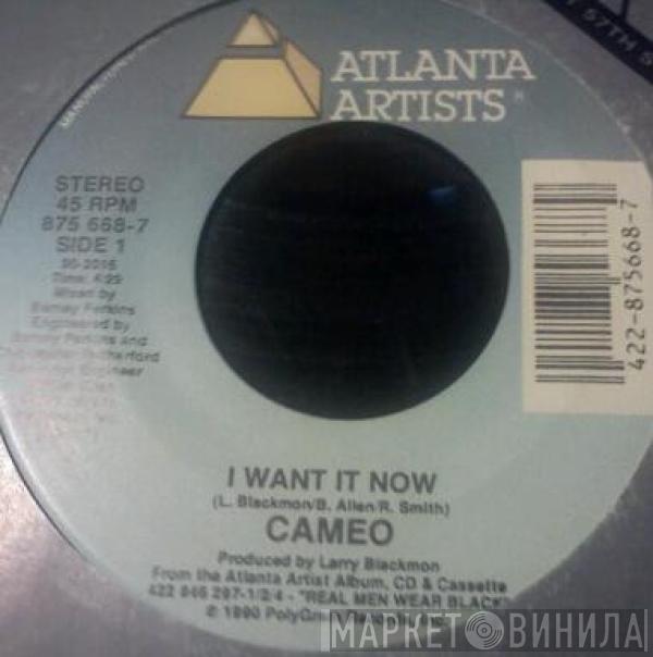 Cameo - I Want It Now / DKWIG