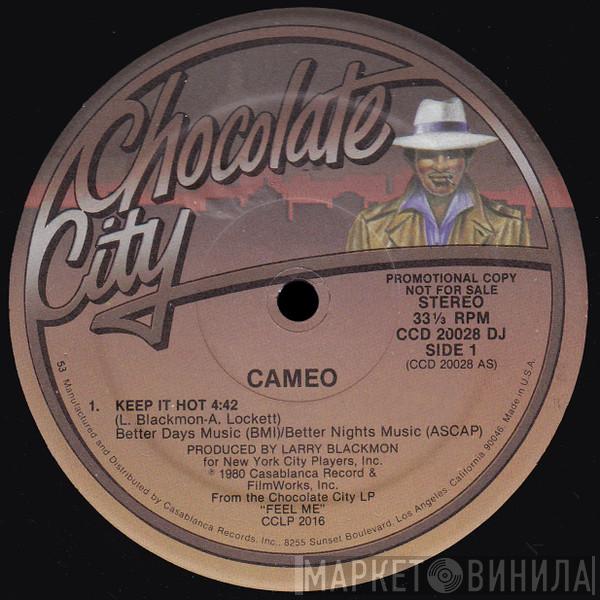 Cameo - Keep It Hot / Your Love Takes Me Out