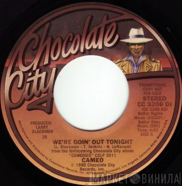  Cameo  - We're Goin Out Tonight