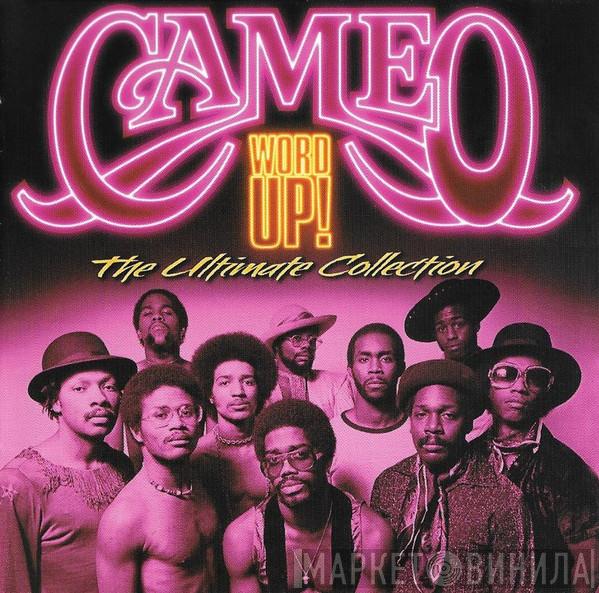 Cameo - Word Up! The Ultimate Collection