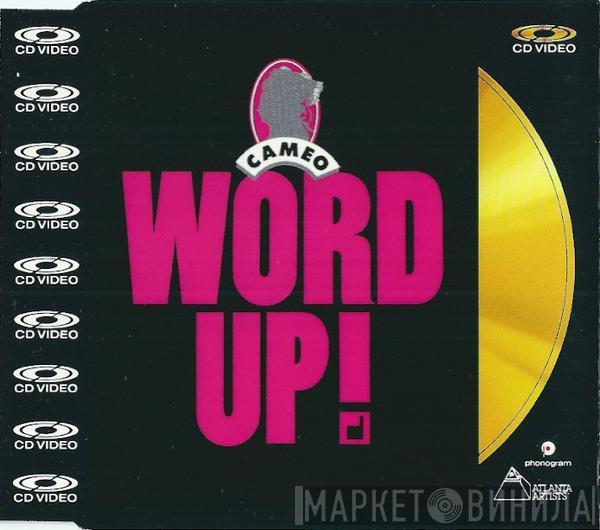 Cameo - Word Up!