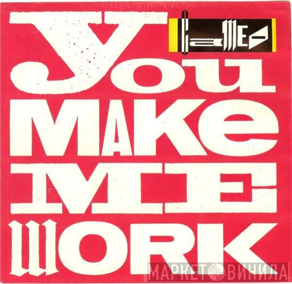 Cameo - You Make Me Work