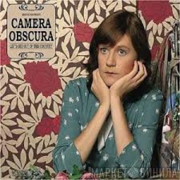  Camera Obscura  - Let's Get Out Of This Country