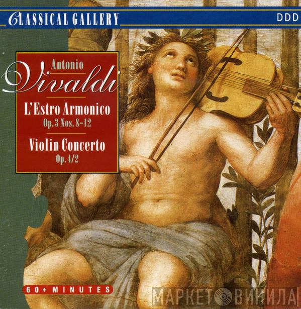 Camerata Romana, Eugen Duvier, Antonio Vivaldi - L'Estro Armonico Op.3 Nos. 8-12. Violin Concertos Op.4/2