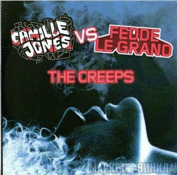 Camille Jones, Fedde Le Grand - The Creeps