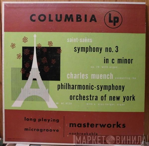 - Camille Saint-Saëns Conducting The Charles Munch With The New York Philharmonic Orchestra  Edouard Nies-Berger  - Symphony No. 3 In C Minor Op. 78 (With Organ)