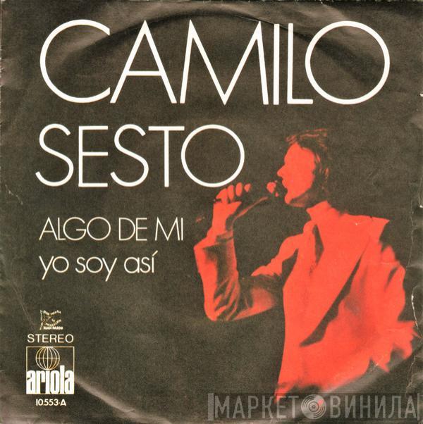  Camilo Sesto  - Algo De Mi / Yo Soy Así