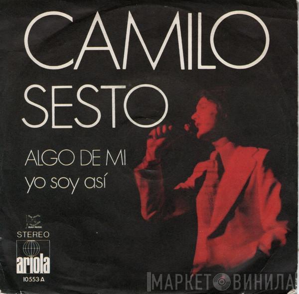  Camilo Sesto  - Algo De Mi / Yo Soy Así
