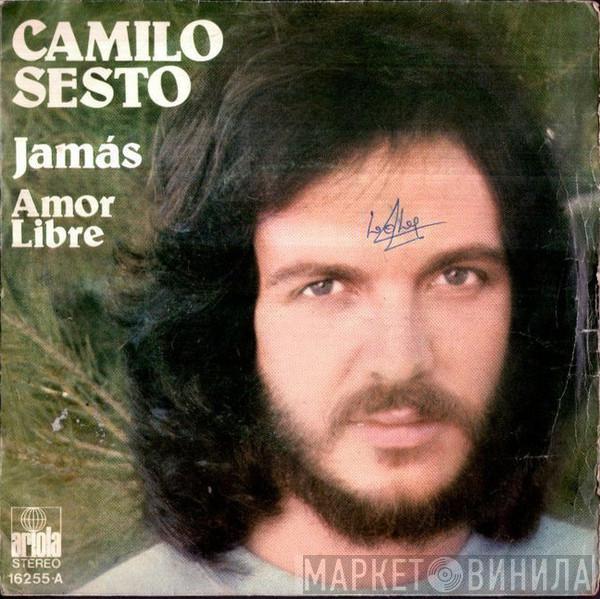 Camilo Sesto - Jamás / Amor Libre