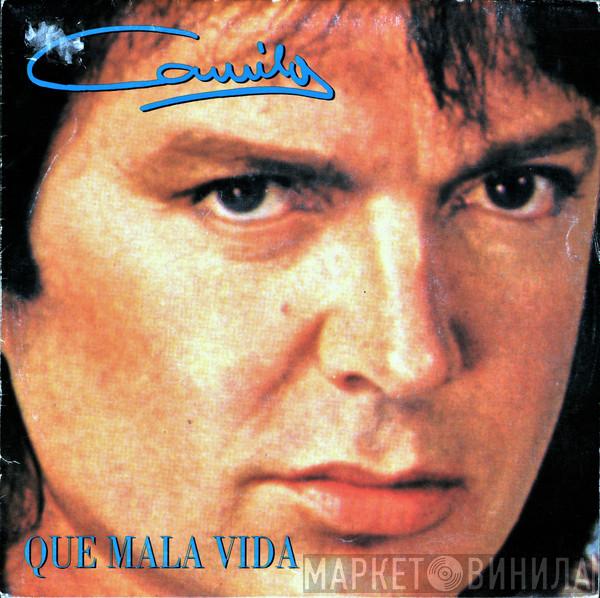 Camilo Sesto - Que Mala Vida