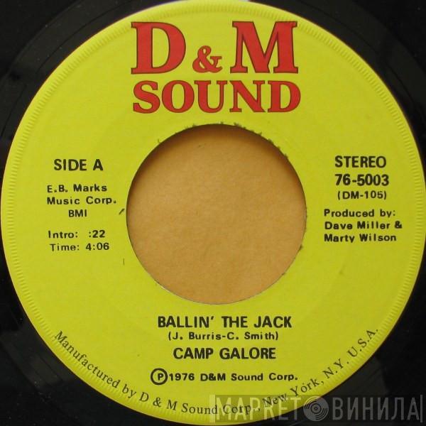 Camp Galore - Ballin' The Jack