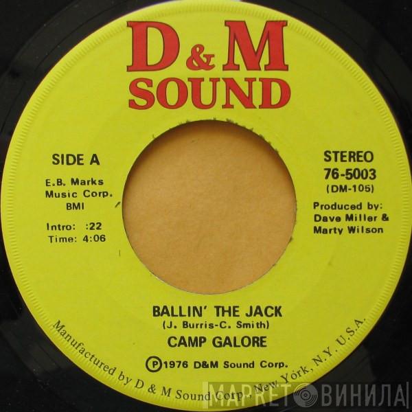 Camp Galore - Ballin' The Jack