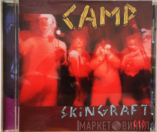  - Camp Skin Graft: Now Wave (!) Volumes 1-3