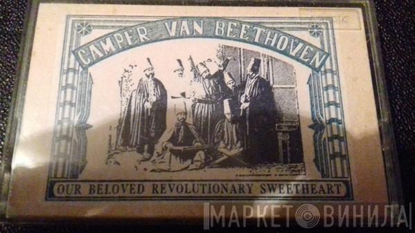 Camper Van Beethoven - Our Beloved Revolutionary Sweetheart