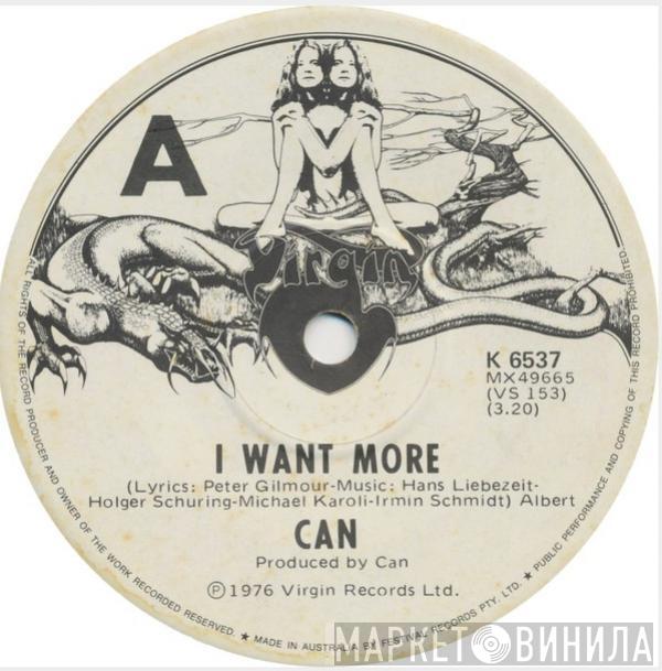  Can  - I Want More /  More