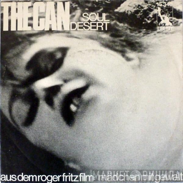  Can  - Soul Desert / She Brings The Rain