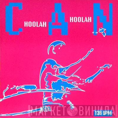 Can - Hoolah Hoolah