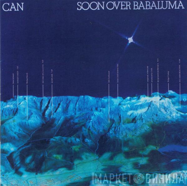  Can  - Soon Over Babaluma