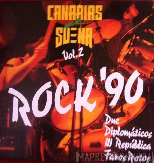  - Canarias Me Suena Vol. 2 - Rock '90