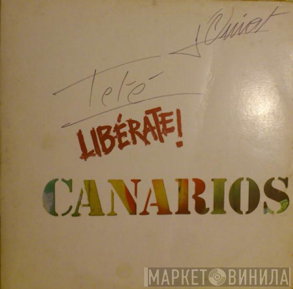 Canarios - Libérate!