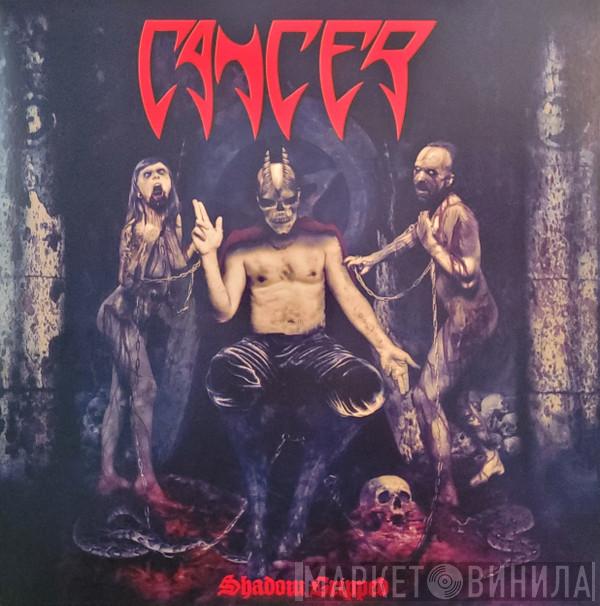 Cancer  - Shadow Gripped