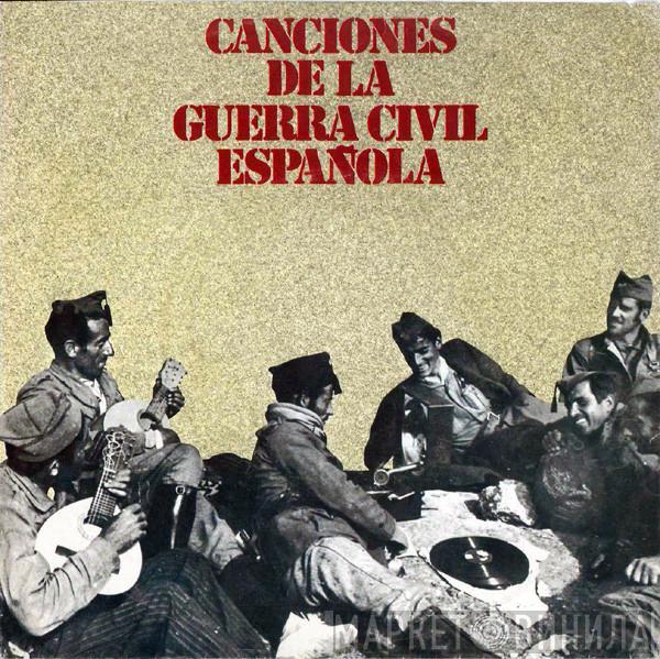  - Canciones De La Guerra Civil Española