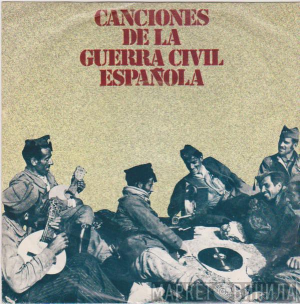  - Canciones De La Guerra Civil Española