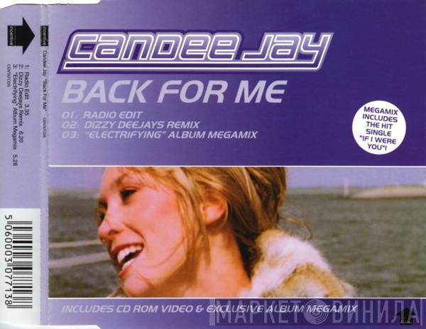 Candee Jay - Back For Me