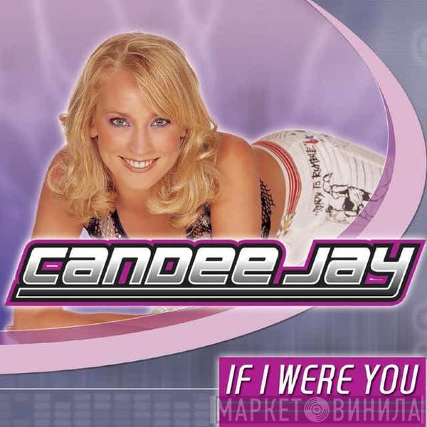  Candee Jay  - If I Were You (Al Storm Remix)
