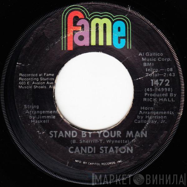  Candi Staton  - Stand By Your Man / How Can I Put Out The Flame