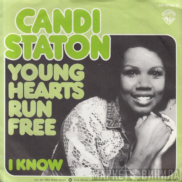  Candi Staton  - Young Hearts Run Free / I Know