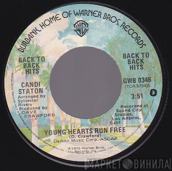  Candi Staton  - Young Hearts Run Free / Run To Me