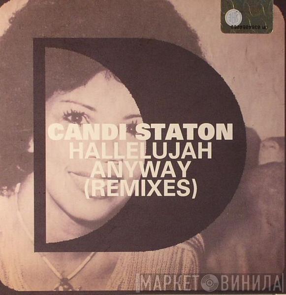  Candi Staton  - Hallelujah Anyway (Remixes)