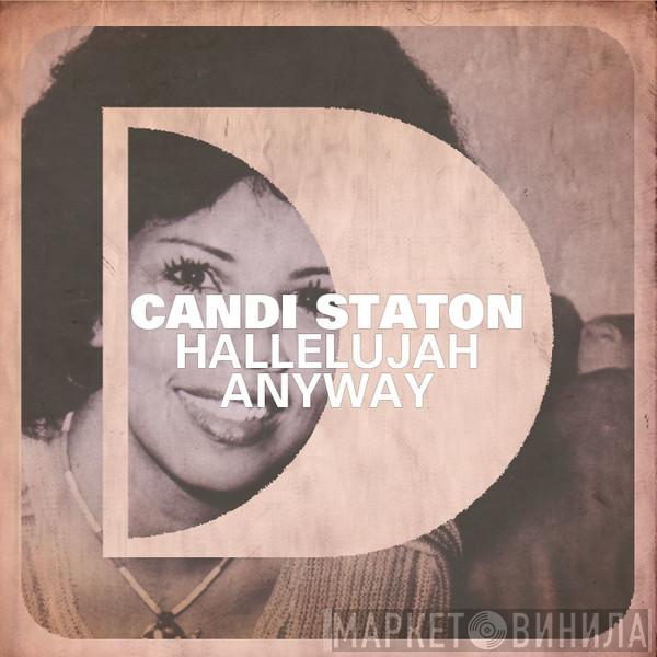  Candi Staton  - Hallelujah Anyway