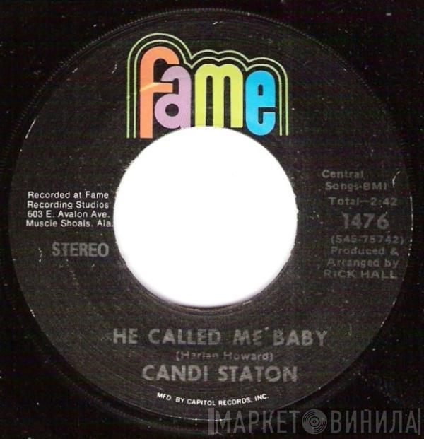 Candi Staton - He Called Me Baby