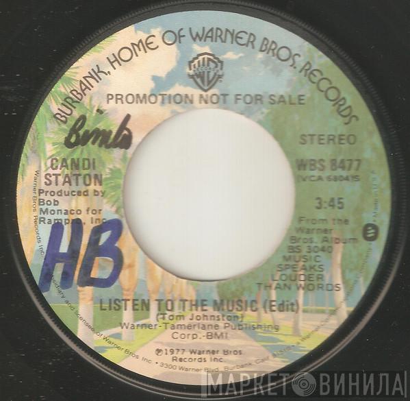  Candi Staton  - Listen To The Music (Edit)