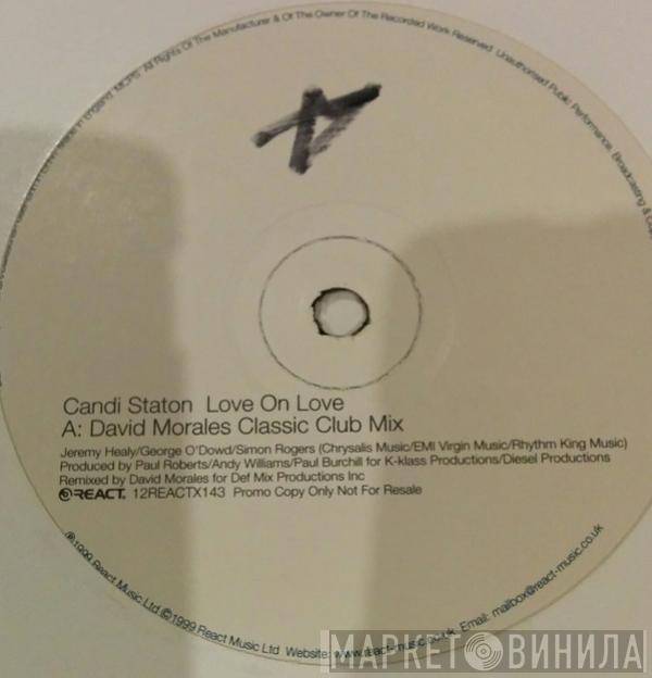  Candi Staton  - Love On Love