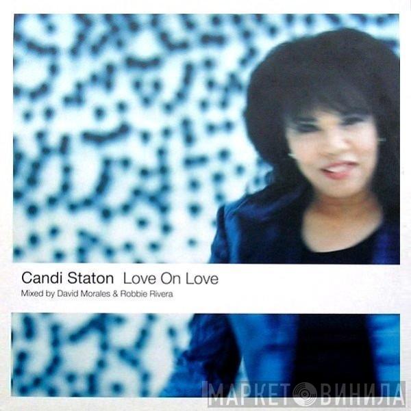 Candi Staton - Love On Love