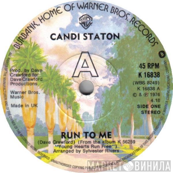 Candi Staton - Run To Me