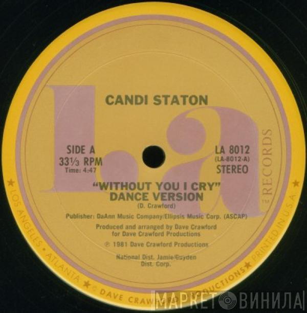 Candi Staton - Without You I Cry