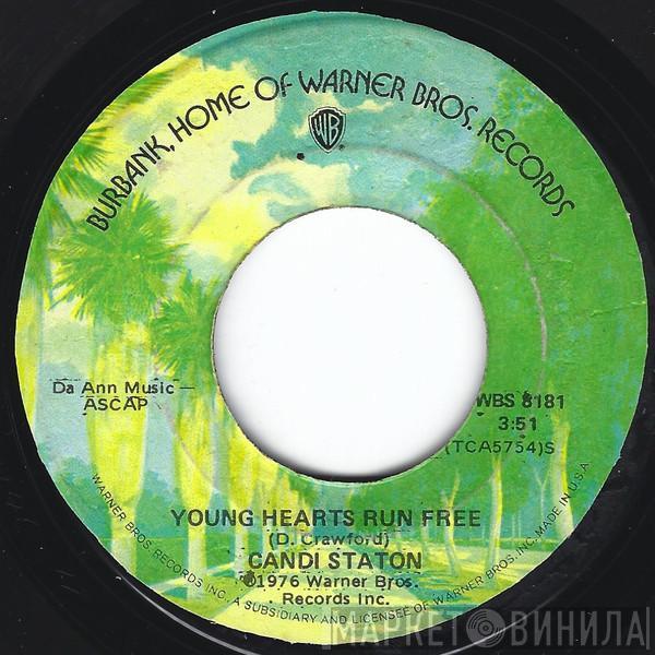  Candi Staton  - Young Hearts Run Free