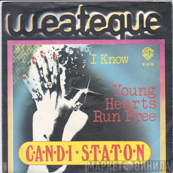 Candi Staton  - Young Hearts Run Free