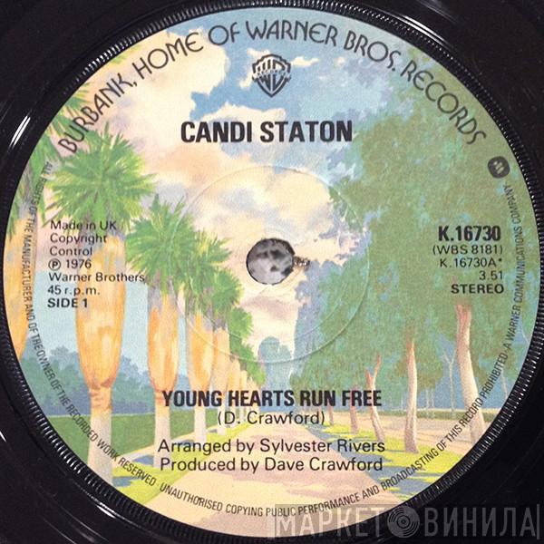  Candi Staton  - Young Hearts Run Free