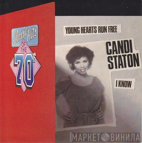  Candi Staton  - Young Hearts Run Free