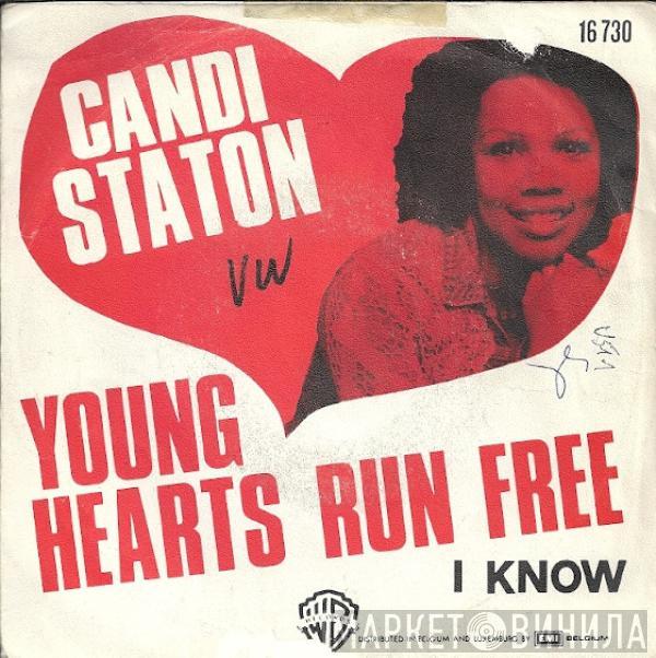  Candi Staton  - Young Hearts Run Free