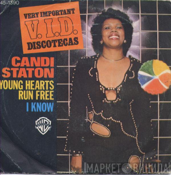 Candi Staton - Young Hearts Run Free