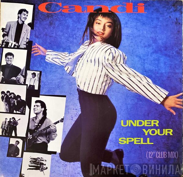 Candi - Under Your Spell
